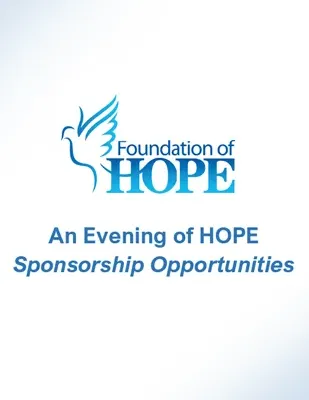 Evening of HOPE Sponsorship Opportunities Evening of HOPE Sponsorship Opportunities