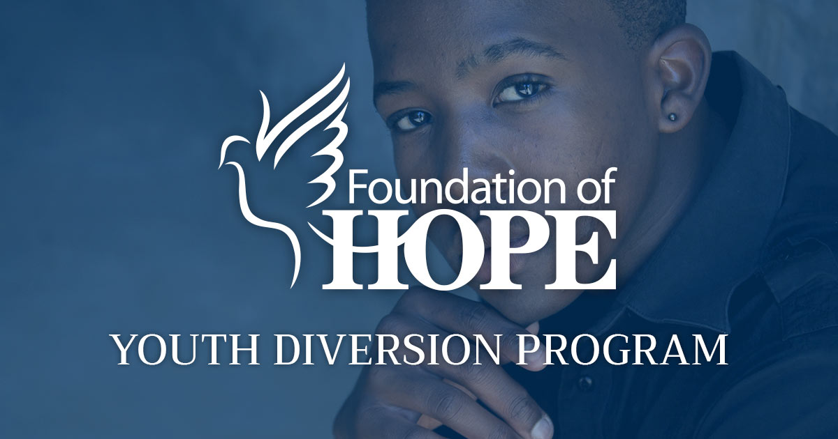 Youth Diversion Program Foundation of Hope